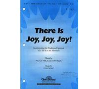 There Is Joy, Joy, Joy! - Mixed Choir - CHORAL SCORE