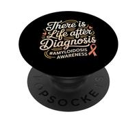 There is Life After Diagnosis Amyloidosis Awareness - PopSockets PopGrip Adhésif
