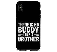 There is No Buddy Like A Brother Amour de Lien fraternel |- Coque pour iPhone XS Max