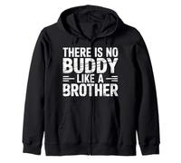 There is No Buddy Like A Brother Amour de Lien fraternel |- Sweat à Capuche