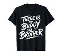 There is No Buddy Like A Brother Amour de Lien fraternel - T-Shirt