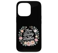 There is No Buddy Like A Brother Sibling Bond Love - Coque pour iPhone 13 Pro