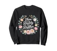 There is No Buddy Like A Brother Sibling Bond Love - Sweatshirt