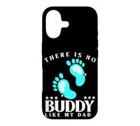 There is No Buddy Like My Dad Baby Boy for Fathers Day Coque pour iPhone 17