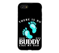 There is No Buddy Like My Dad Baby Boy for Fathers Day Coque pour iPhone SE (2020) / 7/8
