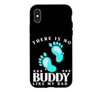 There is No Buddy Like My Dad Baby Boy for Fathers Day Coque pour iPhone X/XS