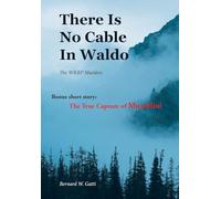 There Is No Cable In Waldo: The WKRP Murders (Bonus Short Story: The True Capture of Mussolini)