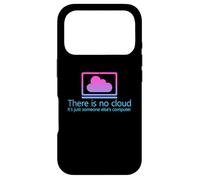 There is No Cloud It's Just Someone Else's Computer Coque pour iPhone 17 Pro