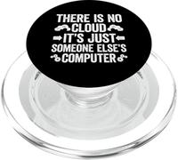 There is No Cloud It's Just Someone Else's Computer PopSockets PopGrip pour MagSafe