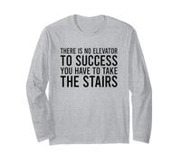 There is No Elevator to Success You Have to Take The Stairs Manche Longue