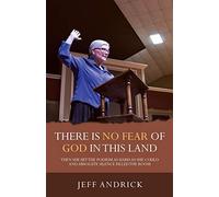 There Is No Fear Of God In This Land