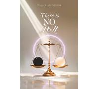 There Is No Hell: The Book You Were Never Allowed to Think