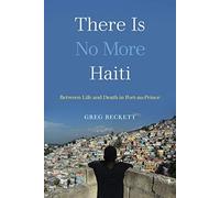 There Is No More Haiti