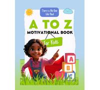 There is No One Like You! - A-Z Motivational Quotes for Kids: Superhero JJ Kids