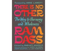 There Is No Other The Way to Harmony and Wholeness - Ram Dass - HarperOne - ebook (ePub) - Livre