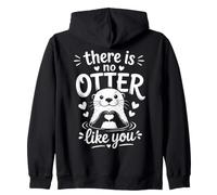 There is No Otter Like You Cute Animal Pun Love Romantic Sweat à Capuche