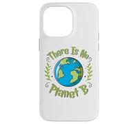 There is No Planet B Earth Day Climate Change Environnement Coque pour iPhone 14 Pro Max