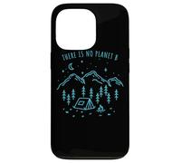 There Is No Planet B Environnement Nature Eco Mère Coque pour iPhone 13 Pro