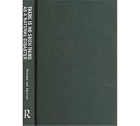 There Is No Such Thing As a Natural Disaster SQUIRES; HARTMA (Auteur)