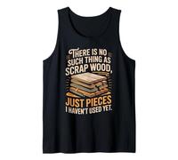 There is No Such Thing As Scrap Wood Débardeur