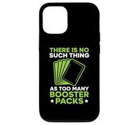 There is No Such Thing As Too Many Booster Packs Jeu de Cartes Coque pour iPhone 12/12 Pro
