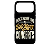 There is No Such Thing As Too Many Concerts Groupe Festival Coque pour iPhone 17 Pro Max