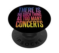 There is No Such Thing As Too Many Concerts Groupe Festival PopSockets PopGrip Adhésif