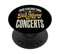 There is No Such Thing As Too Many Concerts Groupe Festival PopSockets PopGrip Adhésif