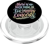 There is No Such Thing As Too Many Concerts Groupe Festival PopSockets PopGrip pour MagSafe