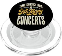 There is No Such Thing As Too Many Concerts Groupe Festival PopSockets PopGrip pour MagSafe