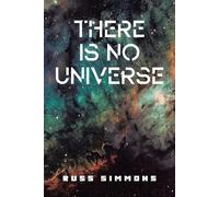 There Is No Universe