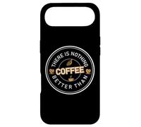 There is Nothing Better Than Coffee Cafeine Baristas Coque pour iPhone Air