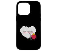 There is Nothing Love Can't Fix (Graphique cœur Amusant) Coque pour iPhone 14 Pro Max
