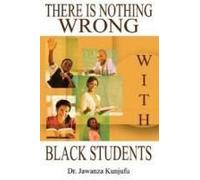 There Is Nothing Wrong With Black Students