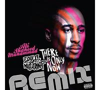 There Is Only Now (Ali Shaheed Muhammad Remixes, Vinyle Orange)