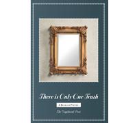 There Is Only One Truth