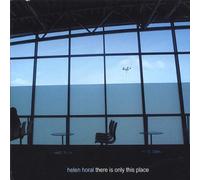 There is Only This Place [Import]