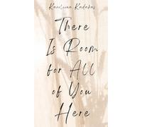 There Is Room For All Of You Here