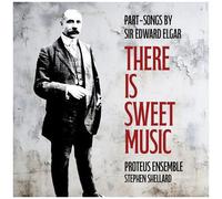 Sir Edward Elgar – There Is Sweet Music / Melodies – CD – Integral