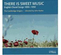 Cambridge Singers-Various: There Is Sweet Music
