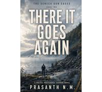 THERE IT GOES AGAIN (BOOK TWO OF THE SENECA GUN CASES): The first boom concealed a murder. The next one is a warning. (A Police Procedural Horror Novel)