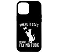 There It Goes My Last Flying Fuck Chat Sarcastique drôle Adulte Coque pour iPhone 12 Pro Max