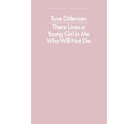 There Lives a Young Girl In Me Who Will Not Die