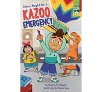There Might Be A Kazoo Emergency