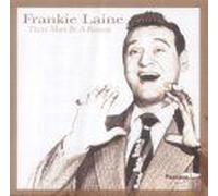 Laine, Frankie - There Must Be a Reason