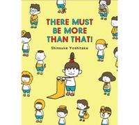 There Must Be More Than That! Shinsuke Yoshitake (Auteur)