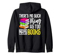 There No Such Thing As Too Many Books Reading Sweat à Capuche