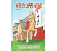 There Once was a a Palomino named Gailstorm