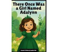 There Once Was a Girl Named Adalynn