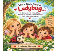 There Once Was A Ladybug: Ladybug's Adventure At The Park